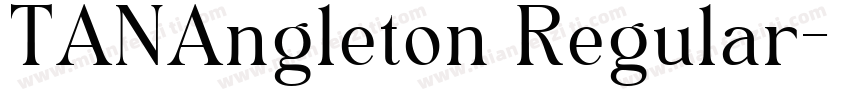 TANAngleton Regular字体转换